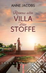 Ritorno alla Villa delle Stoffe. E-book. Formato PDF ebook