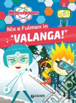 Meteoheroes. Fulmen e Nix in 'valanga!'. E-book. Formato PDF