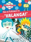 Meteoheroes. Fulmen e Nix in 'valanga!'. E-book. Formato PDF ebook di Alessia Di Giovanni