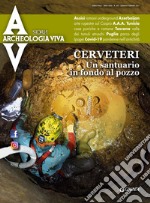 Archeologia Viva n. 205 gennaio/febbraio 2021. E-book. Formato PDF ebook