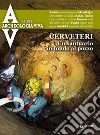 Archeologia Viva n. 205 gennaio/febbraio 2021. E-book. Formato PDF ebook