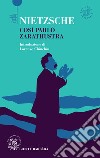 Così parlò Zarathustra. Edizione integrale. E-book. Formato EPUB ebook