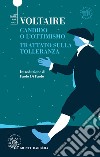 Candido o l'ottimismo - Trattato sulla tolleranza. E-book. Formato EPUB ebook