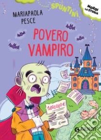 Povero vampiro!. E-book. Formato PDF ebook di Mariapaola Pesce