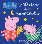 Peppa Pig. 10 storie della buonanotte. E-book. Formato EPUB