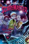 Scaremaster. Apocalisse Zombie. E-book. Formato EPUB ebook