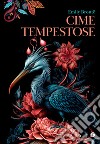 Cime tempestose. E-book. Formato EPUB ebook di Emily Brontë