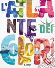 L'Atlante dei colori. E-book. Formato PDF ebook di Tommaso Maiorelli