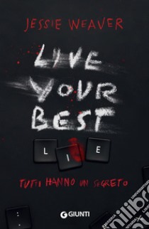 Live Your Best Lie (Edizione italiana). E-book. Formato EPUB ebook di Jessie Weaver