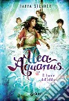 Alea Aquarius. Il fiume dell'oblio. E-book. Formato EPUB ebook