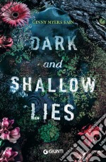 Dark and Shallow Lies (Edizione italiana). E-book. Formato EPUB