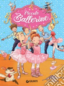 Piccole ballerine. E-book. Formato PDF ebook di Rosalba Troiano