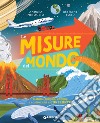 Le misure del mondo. E-book. Formato PDF ebook di Andrea Minoglio