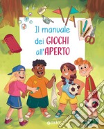 Il manuale dei giochi all'aperto. E-book. Formato PDF