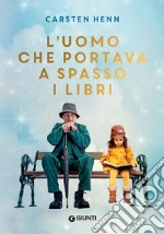 L’uomo che portava a spasso i libri. E-book. Formato EPUB ebook