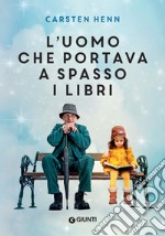 L’uomo che portava a spasso i libri. E-book. Formato PDF ebook