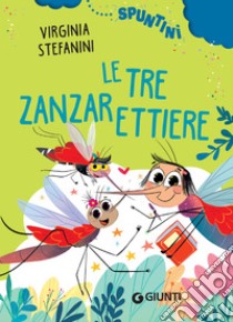 Le tre zanzarettiere. E-book. Formato EPUB ebook di Virginia Stefanini