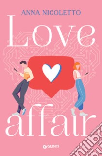 Love Affair. E-book. Formato PDF ebook di Anna Nicoletto