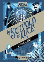 Lo scivolo di luce. E-book. Formato EPUB ebook