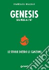 Genesis. Dal prog al pop: Le storie dietro le canzoni. E-book. Formato EPUB ebook