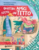 Quattro amici sotto un tetto. E-book. Formato EPUB