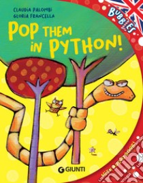 Pop them in Python!. E-book. Formato PDF ebook di Claudia Palombi