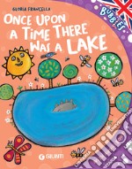 Once upon a time there was a lake. E-book. Formato EPUB