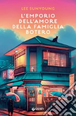 L’emporio dell’amore della famiglia Botero. E-book. Formato EPUB ebook