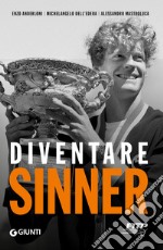 Diventare Sinner. E-book. Formato EPUB ebook