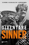 Diventare Sinner. E-book. Formato EPUB ebook