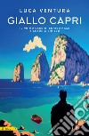 Giallo Capri: Il primo caso di Enrico Rizzi e Antonia Cirillo. E-book. Formato EPUB ebook