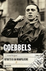 Goebbels. Ritratto di un manipolatore. E-book. Formato EPUB