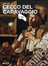 Cecco del Caravaggio. E-book. Formato PDF ebook di Gianni Papi