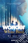 Wonder. White Bird (edizione italiana). E-book. Formato EPUB ebook di R. J. Palacio