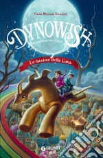 Dynowish. Le lacrime della luna. E-book. Formato EPUB