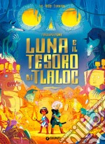 I Brownstone. Luna e il tesoro di Tlaloc. E-book. Formato PDF