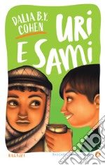 Uri e Sami. E-book. Formato EPUB