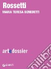 Rossetti. E-book. Formato EPUB ebook di Maria Teresa Benedetti