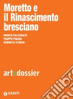 Moretto e il Rinascimento bresciano. E-book. Formato EPUB