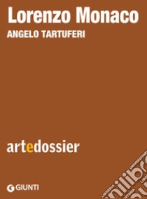 Lorenzo Monaco. E-book. Formato EPUB ebook di Angelo Tartuferi