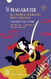 Hagakure. Il codice segreto dei Samurai. E-book. Formato EPUB ebook