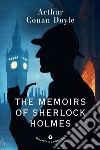 The Memoirs of Sherlock Holmes. E-book. Formato EPUB ebook