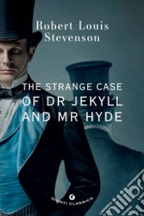 The Strange Case of Dr Jekyll and Mr Hyde. E-book. Formato EPUB ebook di Robert Louis Stevenson