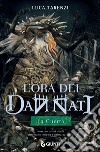 L'ora dei dannati. La guerra. E-book. Formato PDF ebook