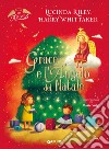 Grace e l'angelo del Natale. E-book. Formato EPUB ebook