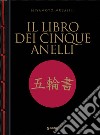 Il libro dei cinque anelli. E-book. Formato PDF ebook