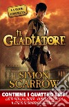 Il Gladiatore. E-book. Formato EPUB ebook