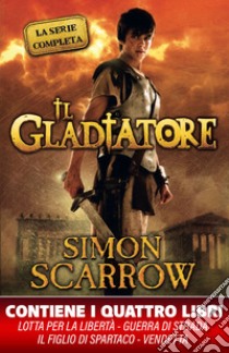 Il Gladiatore. E-book. Formato PDF ebook di Simon Scarrow