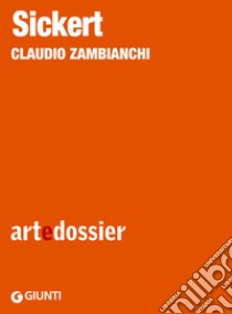 Sickert. E-book. Formato EPUB ebook di Claudio Zambianchi