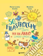 50 filastrocche corte corte per un anno lungo lungo. E-book. Formato EPUB ebook